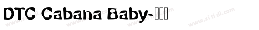 DTC Cabana Baby字体转换